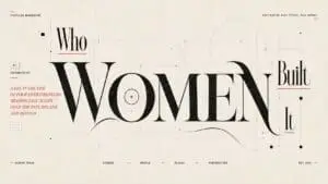 Women who built it