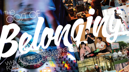 Promotional banner graphic titled 'The Cost of Belonging: Why Austinites Are Paying for a Social Life Again' featuring a collage of East Austin social gatherings, DJ setups, and community events.
